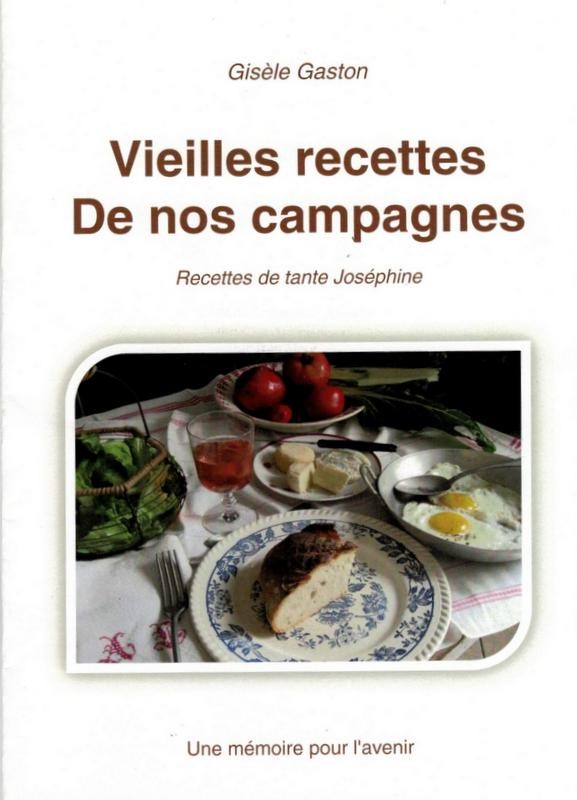 Vieilles recettes de nos campagnes