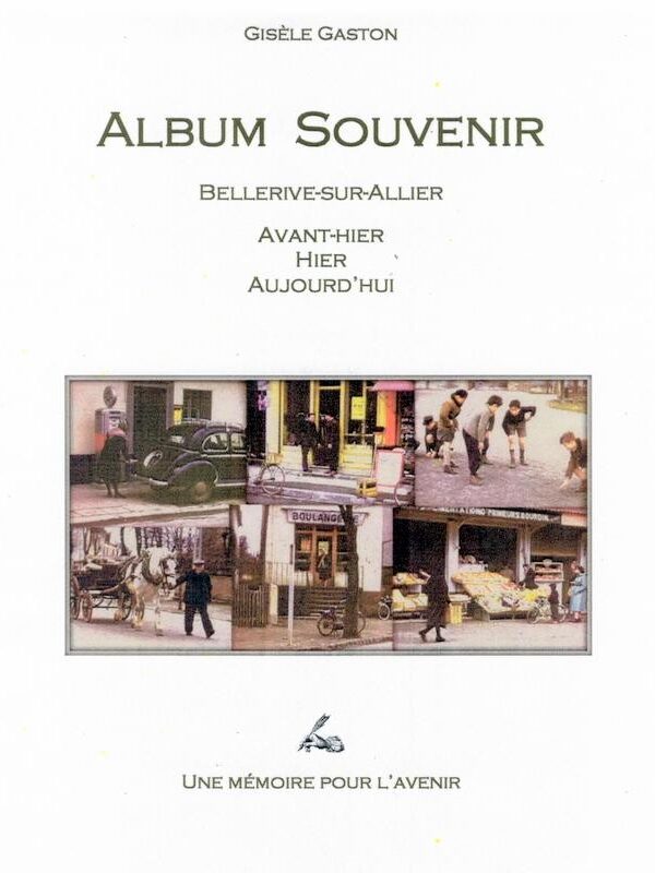 Album Souvenir de Bellerive sur Allier