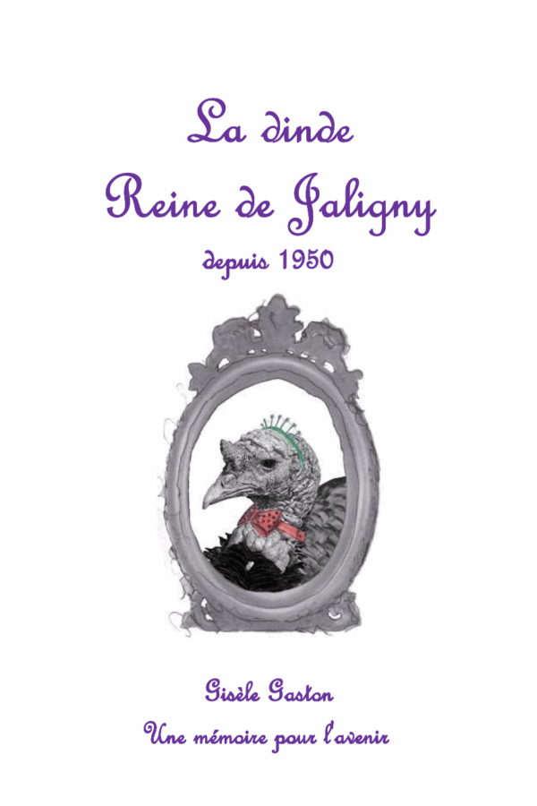 La dinde reine de Jaligny