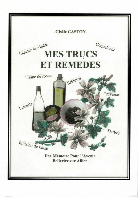 Mes trucs et remèdes