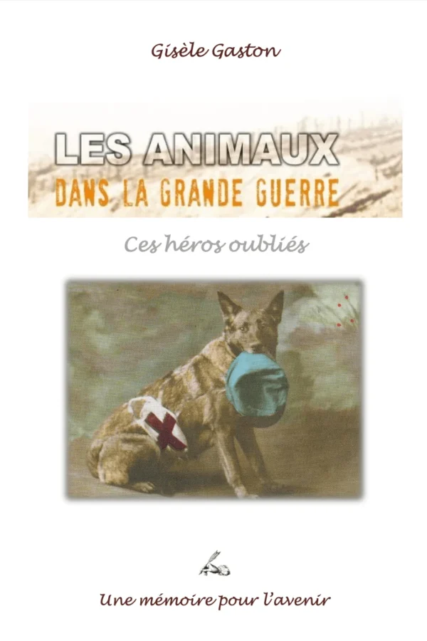 Les animaux dans la grande guerre